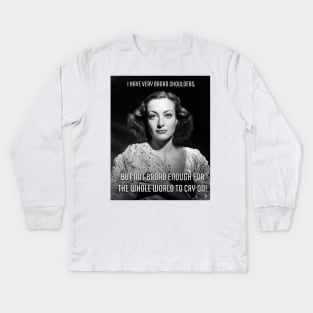 Joan Crawford Quote Dark Background Kids Long Sleeve T-Shirt